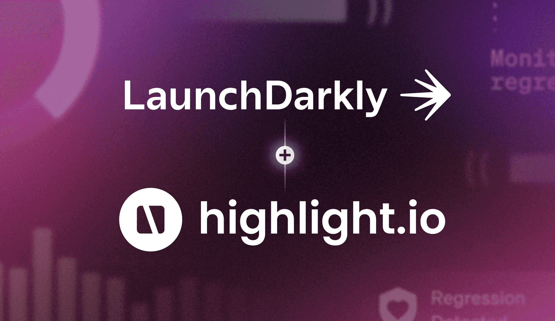 Welcome Highlight to LaunchDarkly: building the future of Guarded Releases together featured image