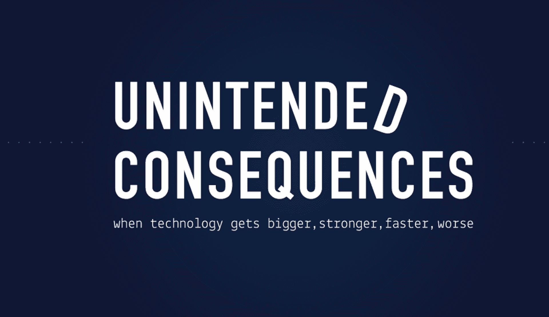 Introducing Our New Podcast, Unintended Consequences featured image